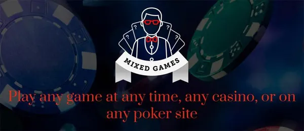 game poker - Mixed Games (H.O.R.S.E., 8-Game)